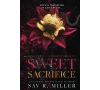 Sweet Sacrifice: A Dark Brother's Best Friend Romance (King's Trace Antiheroes)