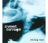 Sweet Savage - Killing Time