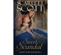 Sweet Scandal: Volume 4 (Heart's Temptation)