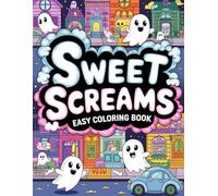 Sweet Screams Easy Coloring Book: Delightfully Simple Halloween Art for Stress Relief