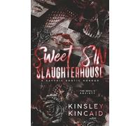 Sweet SIN Slaughterhouse: A Sapphic Erotic Horror (The Devil's Society)