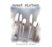 AuthorHouse – Sweet Sixteen