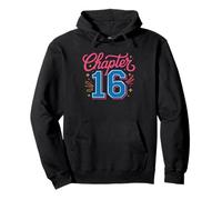 Sweet Sixteen Book Lover Chapter 16 Reader Birthday Bookworm Pullover Hoodie