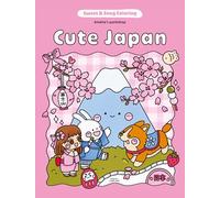 Sweet & Snug Coloring: Cute Japan