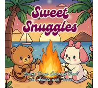 Sweet Snuggles: Comfy Days Coloring Book for Adults and Teens Featuring Super Cute Animal Characters with Bold and Easy Designs Activities for Relaxation