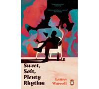 Sweet, Soft, Plenty Rhythm