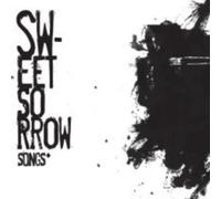 Sweet Sorrow - Songs