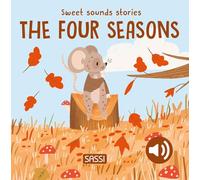Sweet Sounds Stories. The Four Seasons