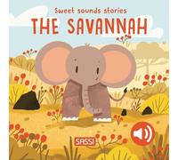 Sweet Sounds Stories. The Savannah