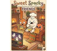 Sweet Spooky Friends