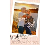 Sweet Spot: a Friends to Lovers, Fake Dating Small Town Romance: 9 (Redemption)