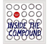 Sweet Spot - Inside the Compound