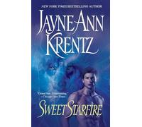 Sweet Starfire: Number 1 in series (Lost Colony)