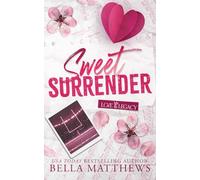 Sweet Surrender (Love & Legacy)