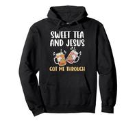 Sweet Tea And Jesus Get Me Through Lover Southern Pullover Hoodie