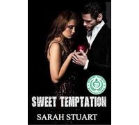 Sweet Temptation: The Agony and the Ecstasy of Passion (Royal Command Family Saga)