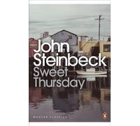 Sweet Thursday (Penguin Modern Classics) by Steinbeck, John (2000) Paperback