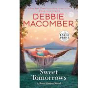 Sweet Tomorrows: A Rose Harbor Novel: 5