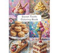 Sweet Tooth Coloring Book: With Mindfulness Prompts inspired by Dialectical Behavior Therapy (DBT)