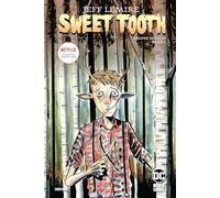 Sweet Tooth Deluxe Edition: Bd. 1