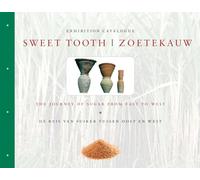 Sweet tooth: the journey of sugar from east to west