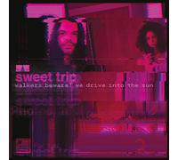 Sweet Trip - Walkers Beware! We Drive Into the Sun / Stab/Slow (Teal Vinyl) [VINYL]
