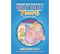 Sweet Valley Twins: Sneaking Out: (A Graphic Novel) (Sweet Valley Twins Graphic Novels)