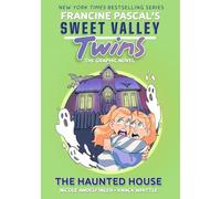 Sweet Valley Twins: The Haunted House: (A Graphic Novel) (Sweet Valley Twins Graphic Novels)