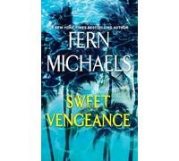 Sweet Vengeance: A Novel of Resilience and Revenge