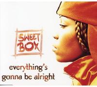 Sweetbox - Sweetbox - Everything's Gonna Be Alright - 3-Track Single with Radio Edit and Remix Versions