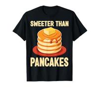 Sweeter Than Pancakes - Men Women Kids Pancake Lover Gifts T-Shirt