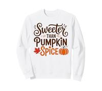 Sweeter Than Pumpkin Spice Sweatshirt