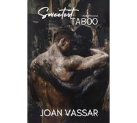 SWEETEST TABOO: THE SWEET SERIES BOOK 3