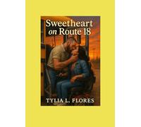 Sweetheart on route 18 (A Journey to Publication: Overcoming Unforeseen Challenges)