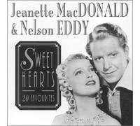 Sweethearts: 20 Favourites by Jeanette MacDonald & Nelson Eddy