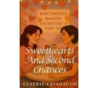 Sweethearts And Second Chances: A Second Chance Sapphic Valentine's Day Romance (Birchwood Heights Holidays)