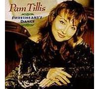 Sweethearts Dance by Pam Tillis [Music CD]