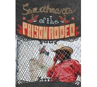 Sweethearts of the Prison Rodeo