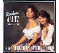Sweethearts of the Rodeo Rodeo Waltz (CD) Album (US IMPORT)