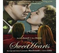 Sweethearts: The Songs Made Famous By Jeanette Macdonald And Nelson Eddy by Various (2011-11-08)