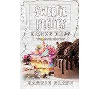 Sweetie Peeties Baking Bliss: The Cake Edition