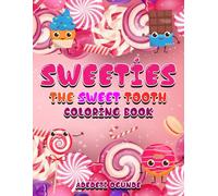 SWEETIES: The Sweet Tooth Coloring Book