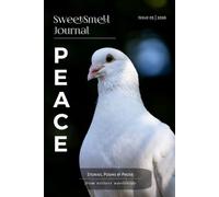 SweetSmell Journal Issue Five: Peace