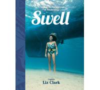 Swell : A Sailing Surfer's Voyage of Awakening