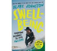 Swellbeing : Everyone deserves to feel awesome