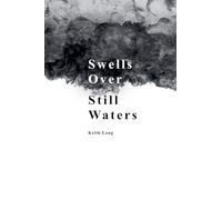 Swells Over Still Waters