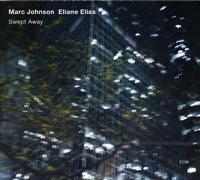 Swept Away by Marc Johnson, Eliane Elias, Joey Baron, Joe Lovano (2012) Audio CD
