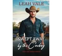 Swept Away by the Cowboy (Grit and Grace)