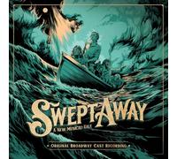 Swept Away Original Broadway Cast, The Avett Brothers - Swept Away Original Broadway Cast Recording