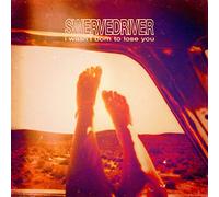 Swervedriver - I Wasn't Born To Lose You [VINYL]